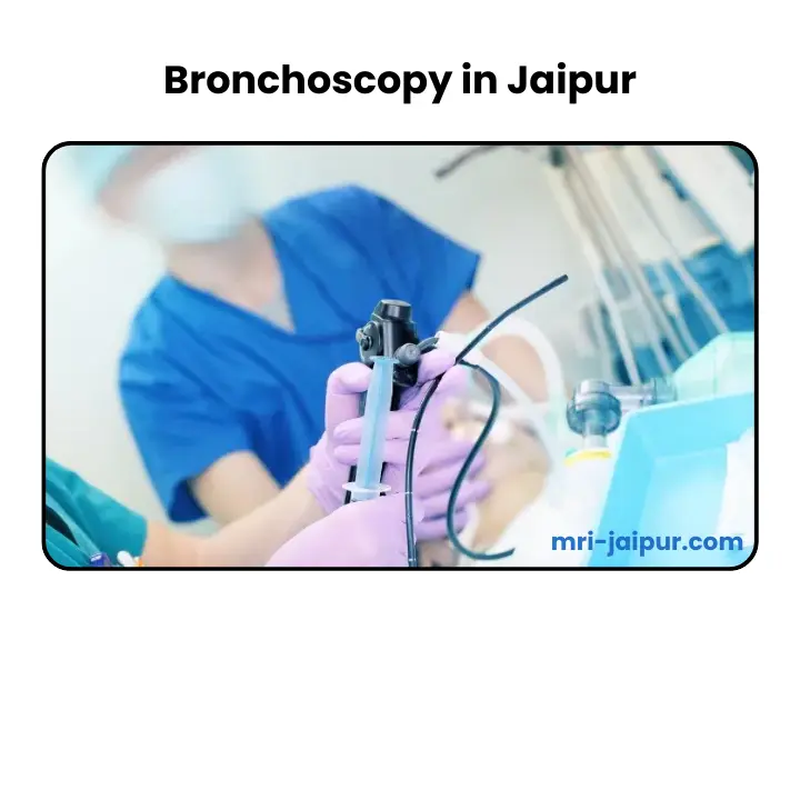 Bronchoscopy in Jaipur