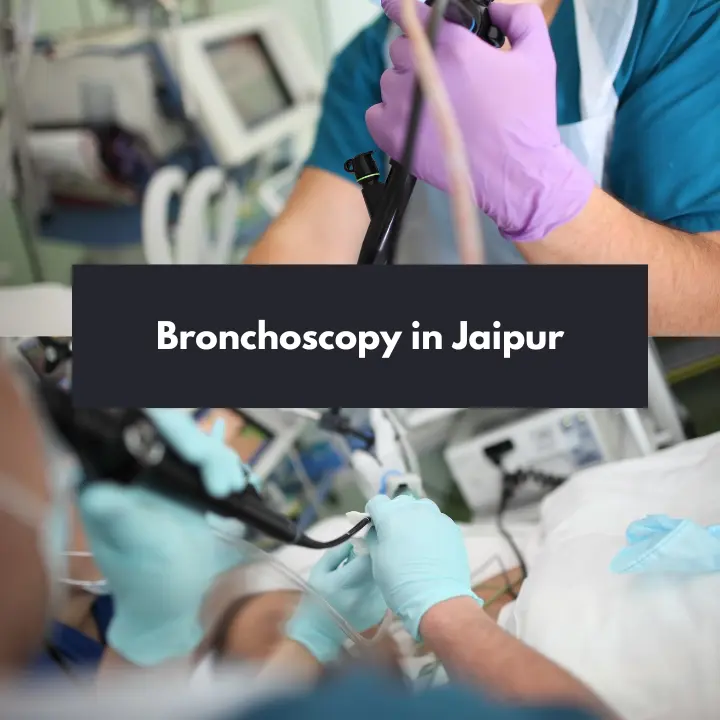 Bronchoscopy in Jaipur