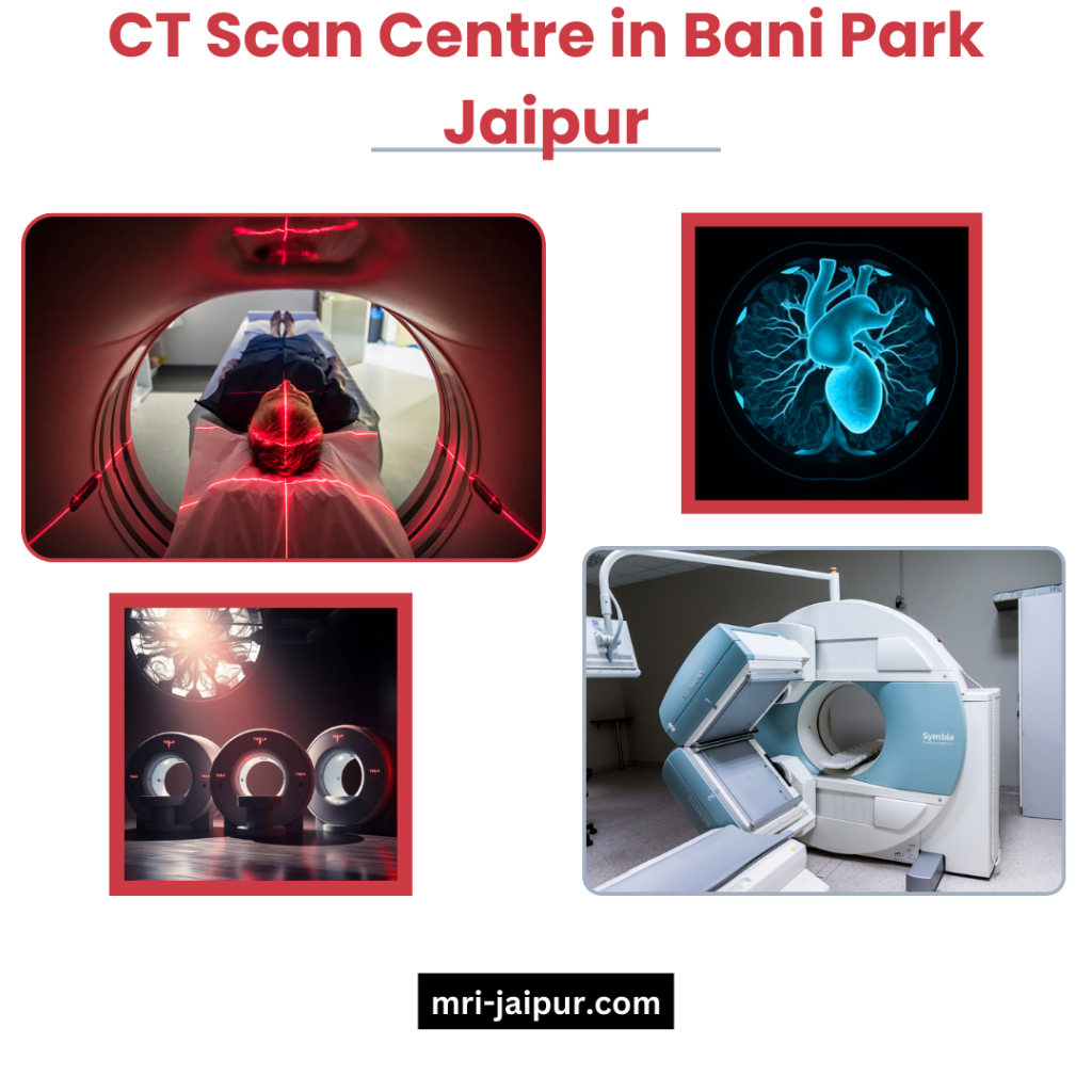 CT Scan Centre in Bani Park Jaipur