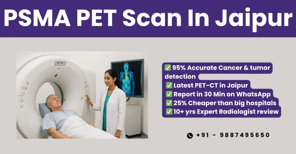 PSMA PET Scan In Jaipur
