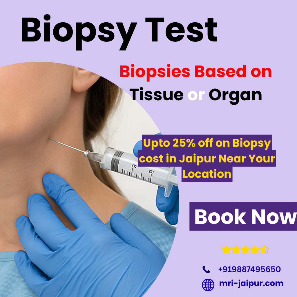 Biopsy Test Price In Jaipur